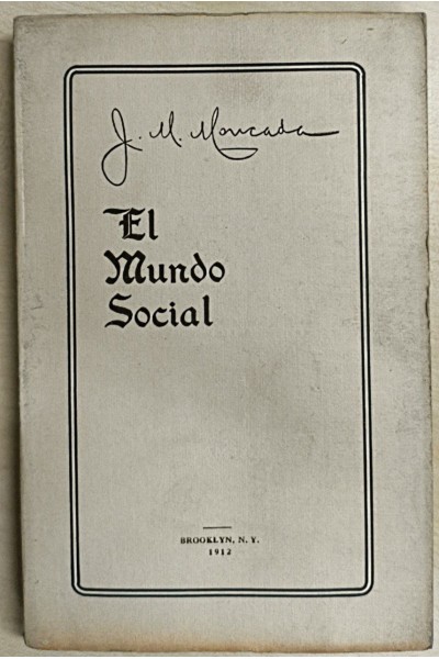 El Mundo Social - Jose Maria Moncada